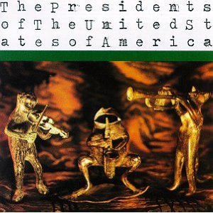 The Presidents Of The United States Of America - Self Titled album art (PUSA)