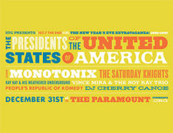 2008 - Poster - Presidents Of The USA / PUSA - The New Year's Eve Extravaganza