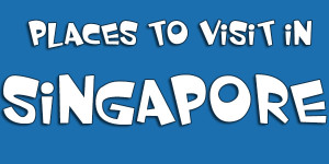 places-to-visit-in-singapore