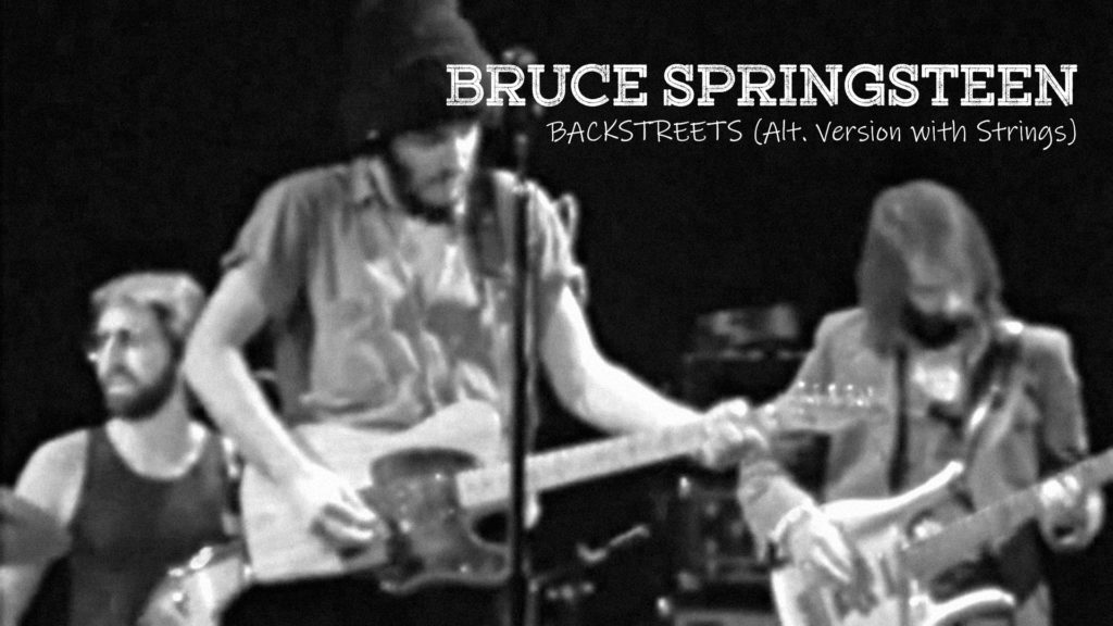 Bruce Springsteen: Backstreets (Alternative Version) | Pure Frosting