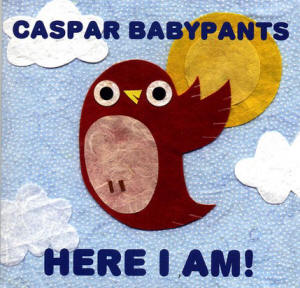 Caspar Babypants (Chris Ballew from The Presidents Of The USA / PUSA) - Here I Am - Album Lyrics