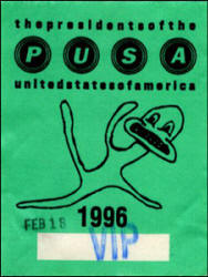 Poster / Ticket / Pass / Presidents Of The USA / PUSA - 96